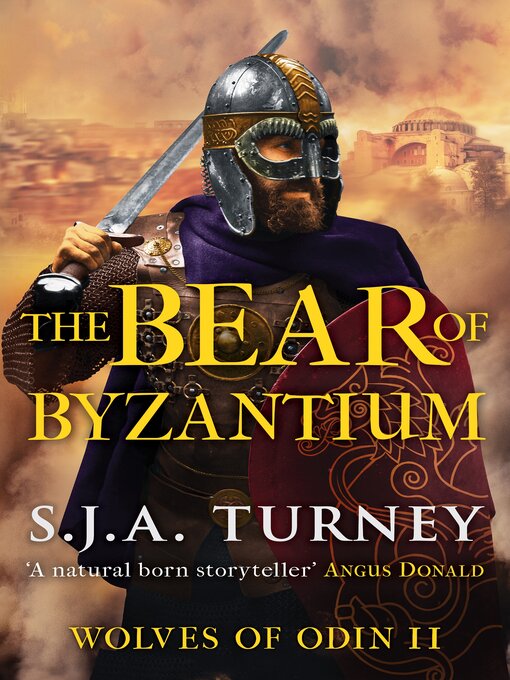 Title details for The Bear of Byzantium by S.J.A. Turney - Available